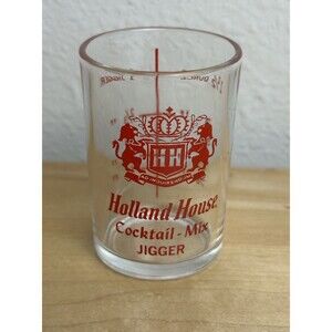 Vintage HOLLAND HOUSE Cocktail Mix Jigger Shot Measurement Glass 1-1/2 Ounce